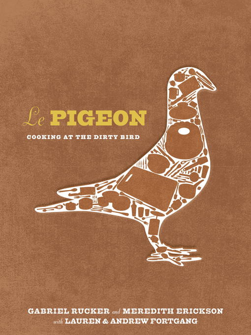 Title details for Le Pigeon by Gabriel Rucker - Available
